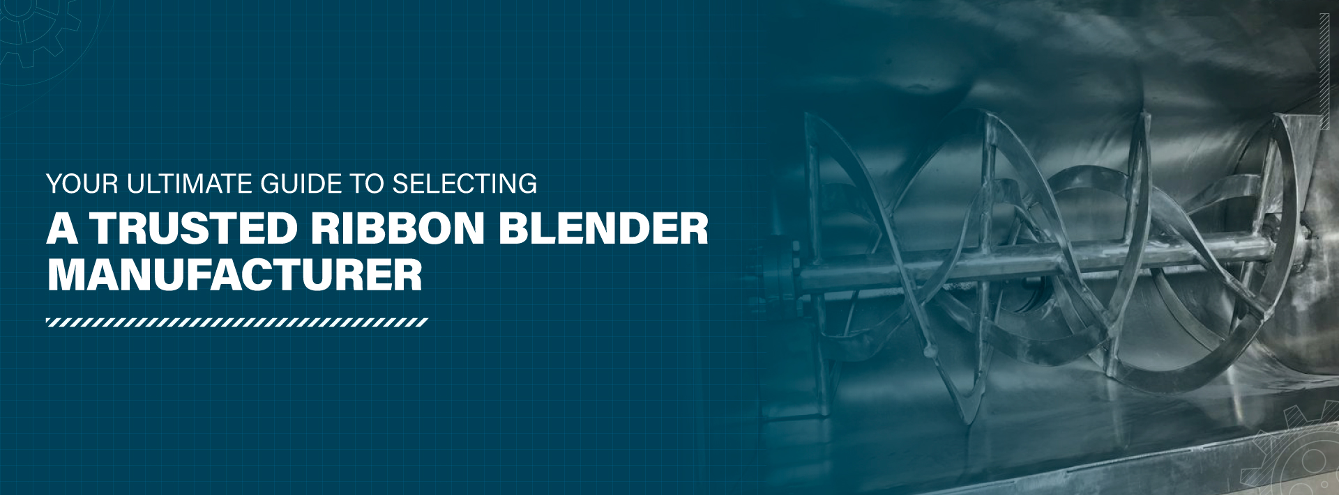 Your Ultimate Guide To Selecting a Trusted Ribbon Blender Manufacturer