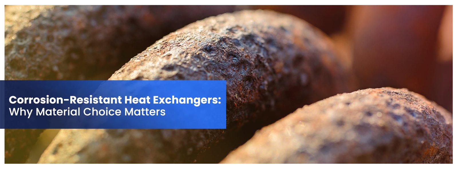 Corrosion-Resistant Heat Exchangers